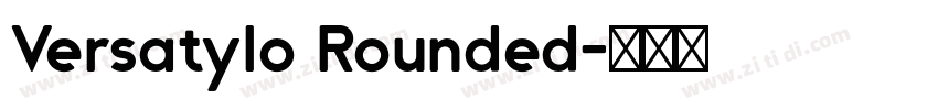 Versatylo Rounded字体转换